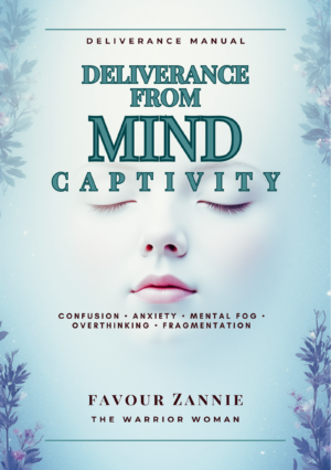 Deliverance From Mind Captivity