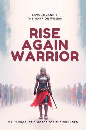 Rise Again Warrior Devotional